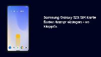 Samsung Galaxy S23: SIM-Karte finden & einlegen – so klappt's